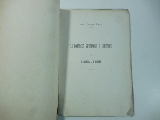 Le dottrine giuridiche e politiche di B. Spinoza e T. Hobbes